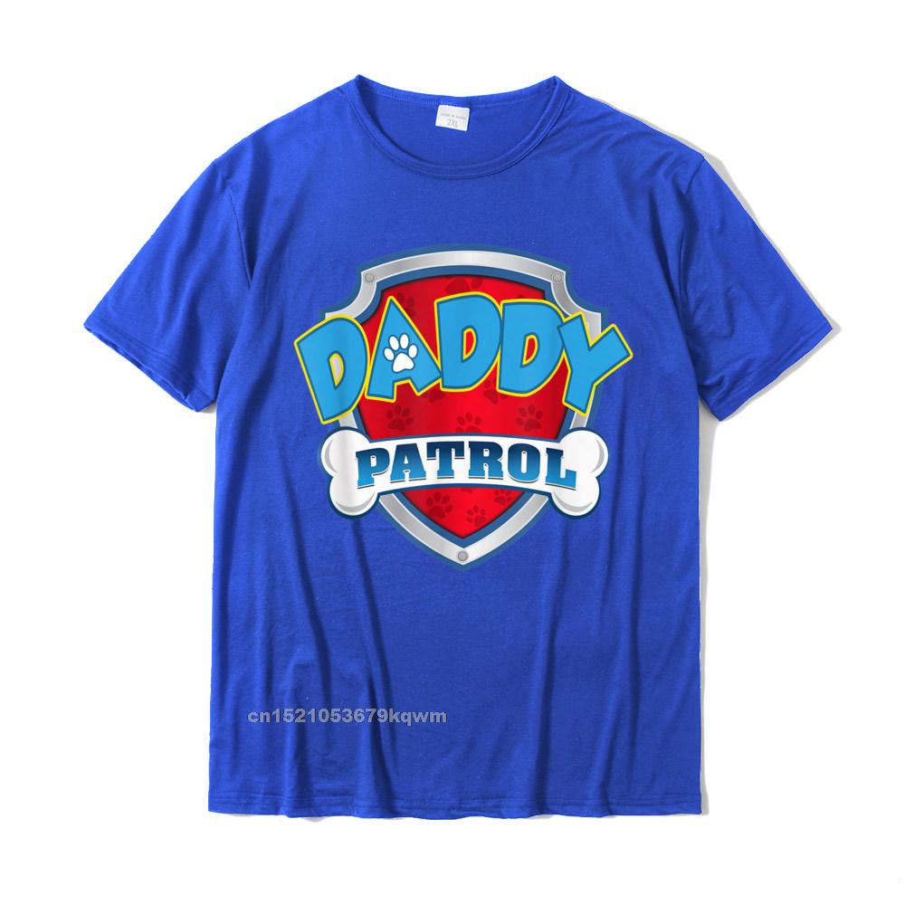 Funny comfortable Tops Shirt Short Sleeve for Men All Cotton Summer Fall O Neck T Shirt Design Tops T Shirt Graphic Daddy Patrol Shirt-Dog Mom Dad Funny Gift Birthday Party T-Shirt__3825 blue