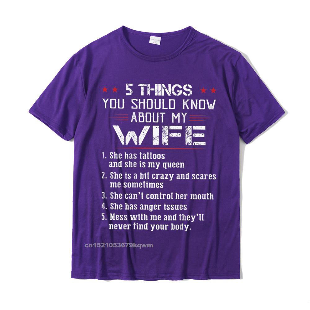 Tops Shirt Design T-Shirt Summer/Autumn Graphic Comics Short Sleeve 100% Cotton Round Collar Mens T Shirts Comics 5 Things You Should Know About My Wife Has Tattoos on back T-Shirt__4951 purple